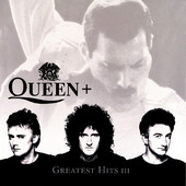 Queen | Greatest Hits III